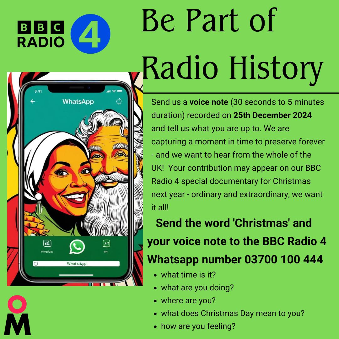 WE NEED YOU! 

TODAY: 
Send the word 'Xmas' &amp; a short voice note (up to 5 mins) via Whatsapp to 03700 100 444

Tell us: 
What time is it?
Where in the UK are you?
What are you doing?
What does Christmas Day mean to you?
How are you feeling?

More info bit.ly/409Q78p