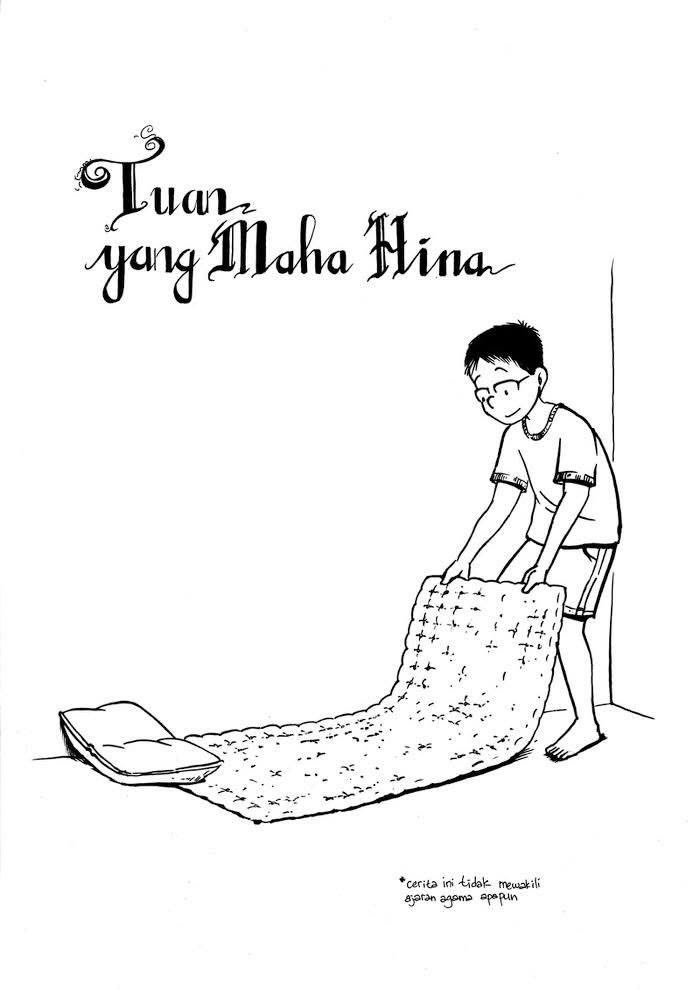 surreaulism's tweet image. ada satu komik yg dulu waktu masih main fesbuk, aku selalu share tiap tahun karena saking heartwarmingnya. judulnya Tuan yang Maha Hina, karya Kurnia Harta Winata. sampe sekarang pun tetep berhasil bikin berkaca kaca bacanya.
betapa ke-rendahhati-an itu bentuk cinta paling indah.