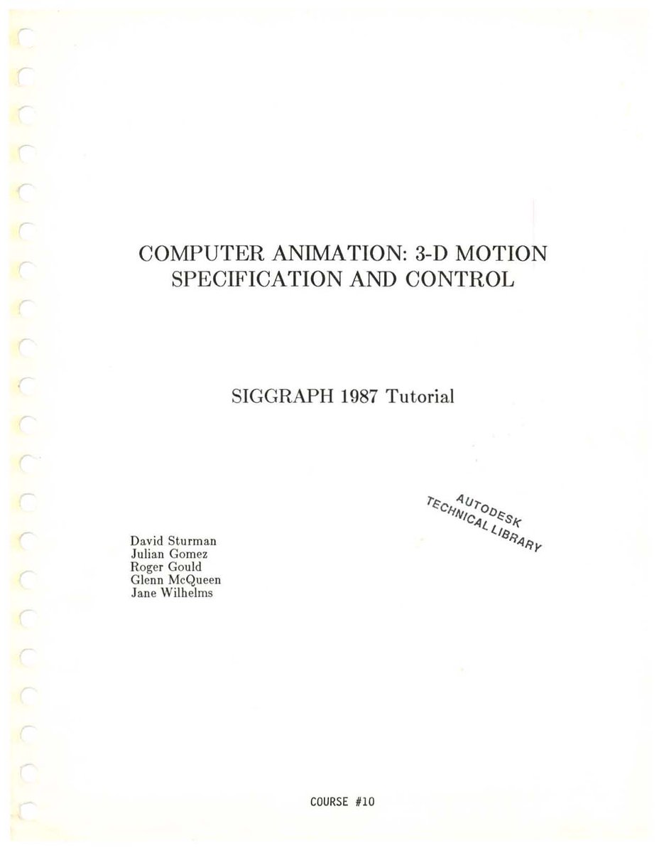miyabidea's tweet photo. SIGGRAPH'87 の course note のスキャンが見つかった。AUTODESK TECHNICAL LIBRARY が所蔵していたものらしい。
【#SIGGRAPH】COMPUTER ANIMATION 3-D MOTION SPECIFICATION AND CONTROL - 1987
・https://t.co/rm1g4EIslT
・https://t.co/hGt5CQuPAq
> Computer animation is a fast growing field. In the past ten years improvements in computer speed, size, and cost have made animation by computer feasible for many new applications. Computer animation is now widely used in industry, science, manufacturing, entertainment, advertising, and education. Of the various aspects of computer animation this tutorial will focus on one--motion control. Motion control involves the translation of an idea for a motion or action into it’s actualization in a sequence of animation. The ease and accuracy of translation are the criteria with which to measure the quality of a motion control system.
The tutorial is designed for people interested in writing their own motion control systems and for those interested in investigating existing motion control systems.
The five speakers have been involved in the computer graphics field for a number of years. David Sturman is a senior research scientist at the New York Institute of Technology’s Computer Graphics Lab and is an author of much of the Lab’s animation software. He is a co-author of em a parameterized keyframe animation system. Roger Gould is an animator for Pacific Data Images, one of the world’s leading computer animation production houses. He received his BA from Brown University in 1984. He was the coordinator in the production of “A Comic Zoom”, a short animation that appeared in SIGGRAPH 1985 and the 1986 film “Animation Celebration”. Dr. Julian Gomez received his doctorate from The Ohio State University where he authored a publicly available computer animation system, Twixt. Twixt has been used for a number of animations shown at SIGGRAPH in the past few years and has been the primary computer animation tool used by Cranston-Csuri Productions and the OSU Computer Graphics Research Group. Julian is now with RIACS engaged in research on chaotic attractors and graphic aerodynamic simulators for NASA. Dr. Jane Wilhelms teaches computer graphics and animation at the University of California, Santa Cruz and is the author of Deva, a computer animation system that uses dynamic analysis to model the motion of jointed bodies. Glenn McQueen received his education as a traditional animator at Sheridan College in Toronto and has been a computer animator at the NYIT Computer Graphics Lab for the past 3 years.
Four of the lecturers have contributed an original paper to the course notes. In these papers they discuss their own area of expertise as well as comment on the current state of computer animation. Although some concepts are repeated in several papers, each author writes from a unique point of view with different emphasis and meaning.
In addition, several key papers by these and other authors are reprinted. The papers go into specific detail about different techniques of computer aided motion control. The authors were kind enough to grant permission for the reprinting of their work. They include William Armstrong, Glenn Entis, Michael Girard, Patrick Hanrahan, Dick Lundin, Nadia Magnenat-Thalmann, Craig Reynolds, and Ken Shoemake.
In the course itself, the lecturers will discuss the various forms of motion control currently in use. Examples of these techniques will be shown in computer animations from recent years. In addition, the role of the animator, vs. the computer scientist will be discussed with attention to the elements of a computer animation system that are most supportive of the different types of animation and animator. Towards the end of the session there will be time for questions and discussion of particular techniques and computer animation in general.
In preparing for this course the lecturers found themselves asking, “What (or who) is a computer animator?”, and, “What constitutes a computer animation system?” They found that answers were numerous, but that none were complete. They also found that the act of asking the questions was in itself valuable insofar as it continually gave perspective and meaning to the more detailed issues. In discussing various computer animation techniques and computer animation systems, the lectures will keep these questions open. They invite the listener (and reader) to keep these questions in mind as well, and, after the course, to ask them of themselves as they evaluate or design new animation systems.