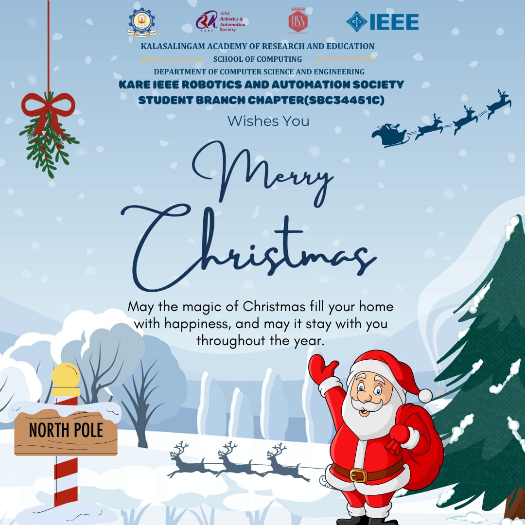 KAREIEEERAS's tweet image. 🎄✨ Merry Christmas from the IEEE Robotics and Automation Society Student Chapter (SBC34451C) ✨🎄 As the holiday season fills the air with joy, we extend our warmest wishes to all our members, mentors, and supporters. #MerryChristmas #IEEE #RoboticsAndAutomation #HolidayWishes