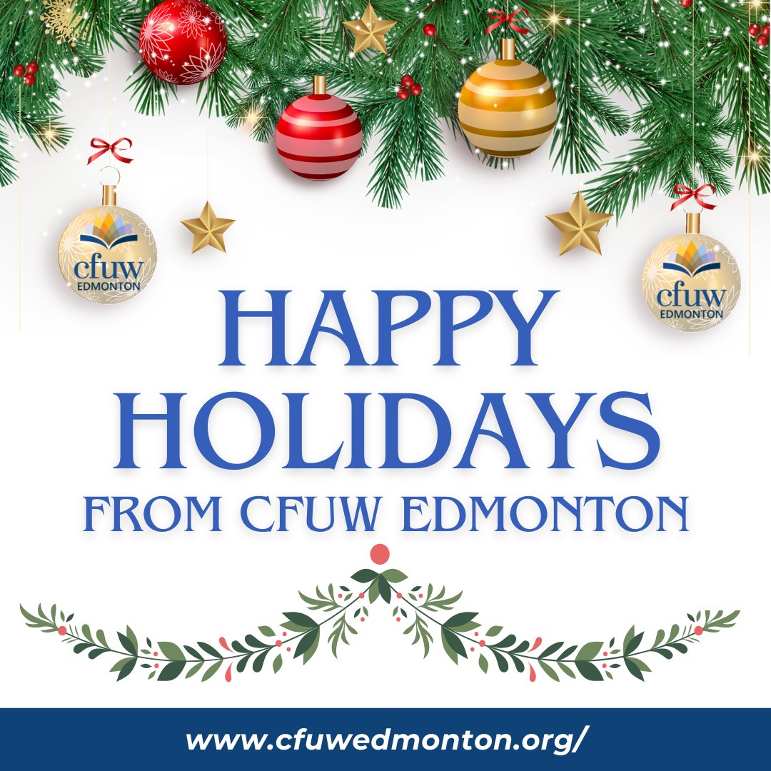 CFUW Edmonton wishes everyone a happy and peaceful holiday season!