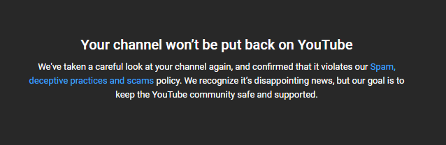 ThetaJuice's tweet photo. @YouTube I am certain a human didn't see my appeal as on refreshing the page I already received this notice https://t.co/IdBV0G5BSO
