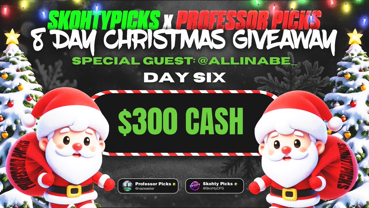 nazeaster's tweet image. Who actually needs money for Christmas? MAJOR XMAS GIVEAWAY 🚨💰🎄SKOHTY PICKS X PROFESSOR PICKS X ALL IN ABE🎅
8 DAYS OF CHRISTMAS🎄- DAY 6🎁
SPECIAL GUEST @AllInAbe_ 
$100 to 3 people who ⬇️ 
LIKE + RT + follow @SkohtyDFS & @nazeaster & @AllInAbe_ TO BE ELIGIBLE ✅🎁