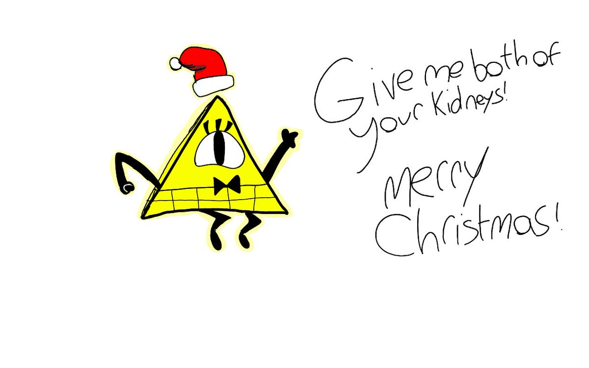 Bill Cipher's one holiday request