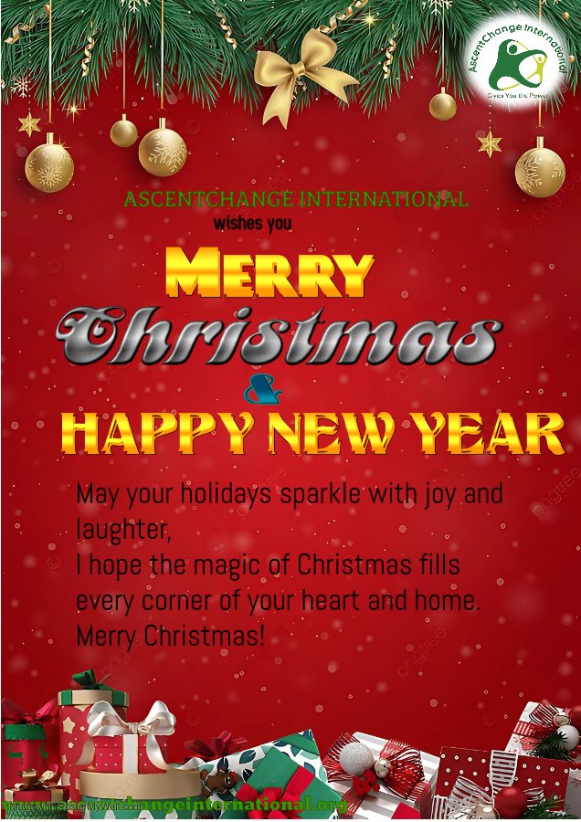 AscentChange's tweet photo. Ascentchange International wishes everyone Merry Christmas 🎄 and Happy New Year 2025 full of Joy, laughter and more blessings. https://t.co/9dGUhe0KAv