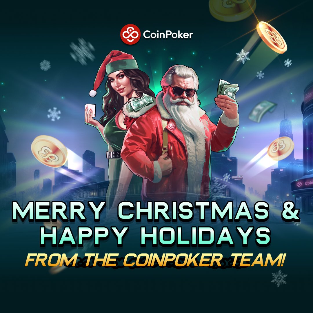 Merry Christmas &amp; Happy Holidays from the CoinPoker Team! 🎄🎉

As we celebrate this festive season, we send our warmest wishes to the entire CoinPoker Family! ♠️♥️

Thank you for being a part of our community. 🥂

#MerryChristmas https://t.co/OP7pMQ14VU