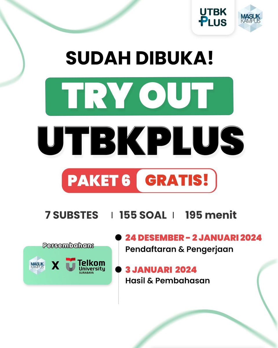 masukkampus's tweet photo. TRY OUT UTBKPLUS 2025 PAKET 6 X TEL-U SURABAYA DIBUKA!!!

Cek syaratnya di sini: https://t.co/Zh2rVPlWqq

#tryoutgratis #tryoutonline #tryoututbk #tryout #tryoutptn #ptn #masukkampus #snbt #snbp #utbk https://t.co/WLekRTDMGw