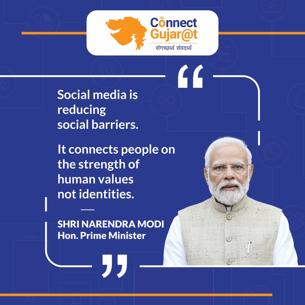 Exenirritapi's tweet image. Social media is reducing social barriers.
It connects people on the strength of human values not identities.

-Hon. Prime Minister
Shri Narendra Modi Ji,
#ConnectGujarat