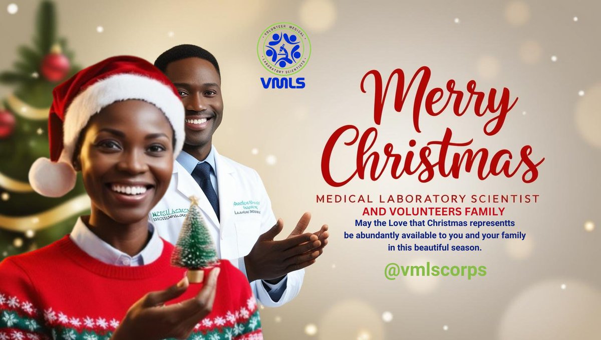 vmlscorps's tweet image. "Merry Christmas, dear colleagues!

 To each and every Volunteer Medical Laboratory Scientist and volunteer for #Mohealth in the community for your selfless dedication to our noble ideals.

#Christmas 
#MedicalLaboratoryProfessionals
#Volunteers