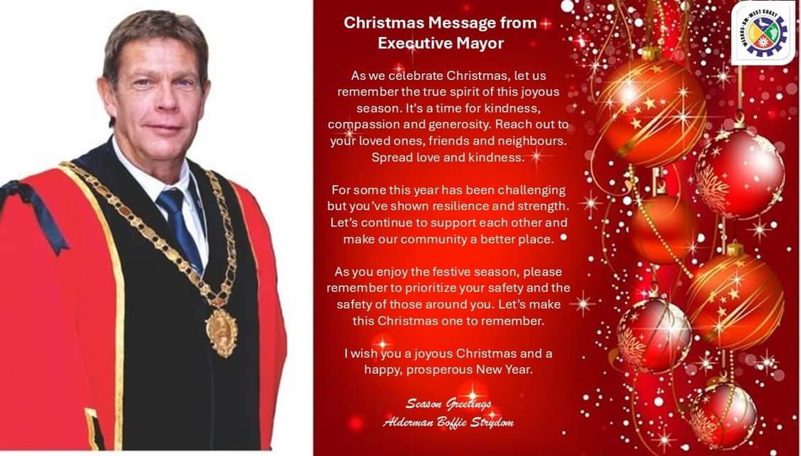 A Christmas Message from our Executive Mayor, Alderman Boffie Strydom.

#MerryChristmas