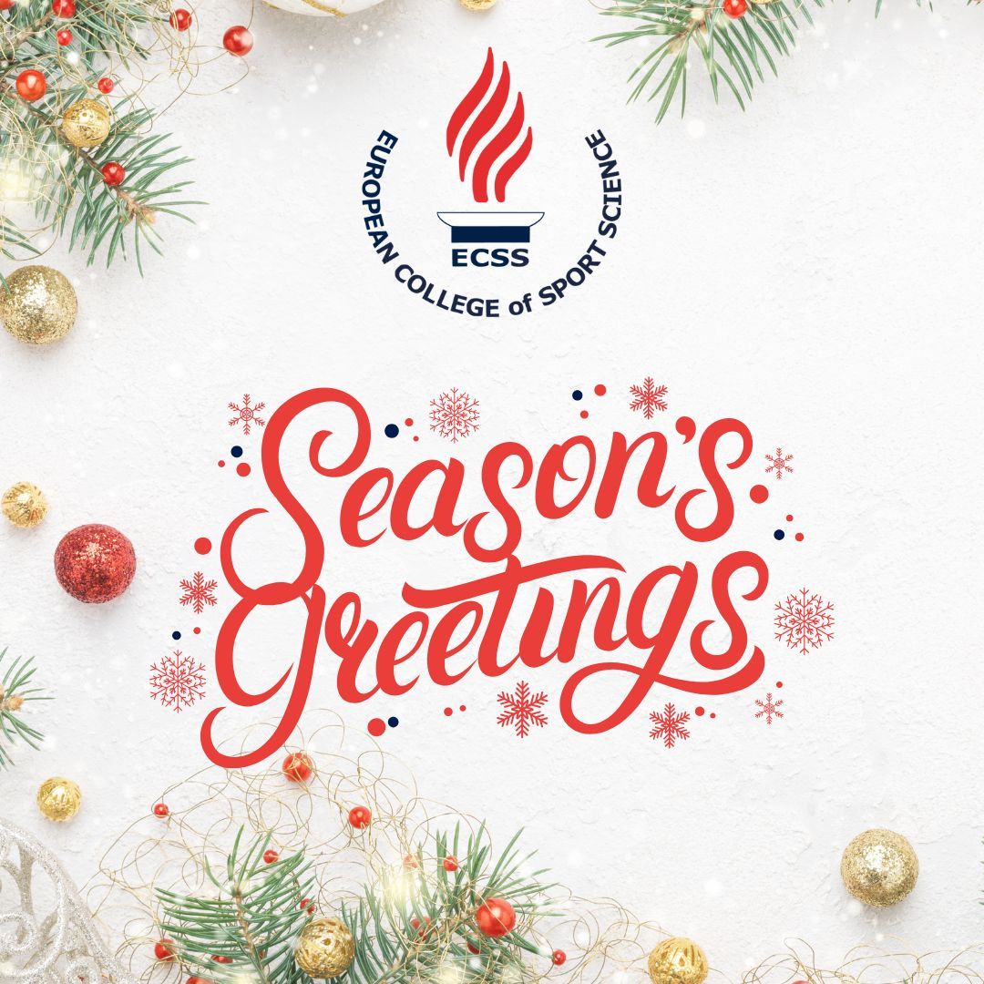 🌟 Season’s greetings from all of us at the ECSS! Wishing you a joyful holiday season filled with warmth, happiness and a sporty start to the new year! 

#WeAreSportScience #SeasonsGreetings #HappyHolidays #ECSS2025