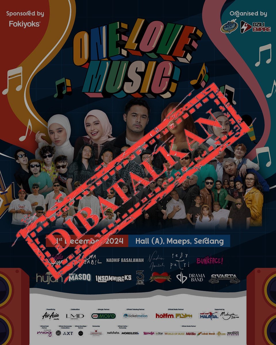 xallehrazax's tweet photo. KENYATAAN MEDIA berhubung Pembatalan KONSERT ONE LOVE MUSIC 2024 iaitu “KONSERT OLMFEST” dibatalkan kerana kekurangan dana pada 20 Disember 2024. https://t.co/buecx1ZPLJ
