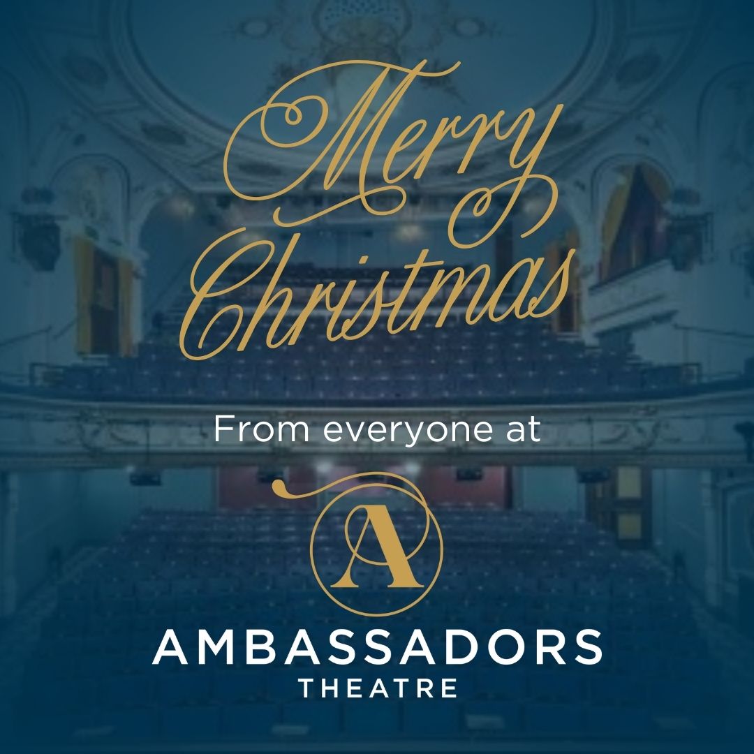 Wishing everyone a safe and enjoyable festive break and a very Merry Christmas.
From all at Ambassadors Theatre.🎅 🎄 🤶