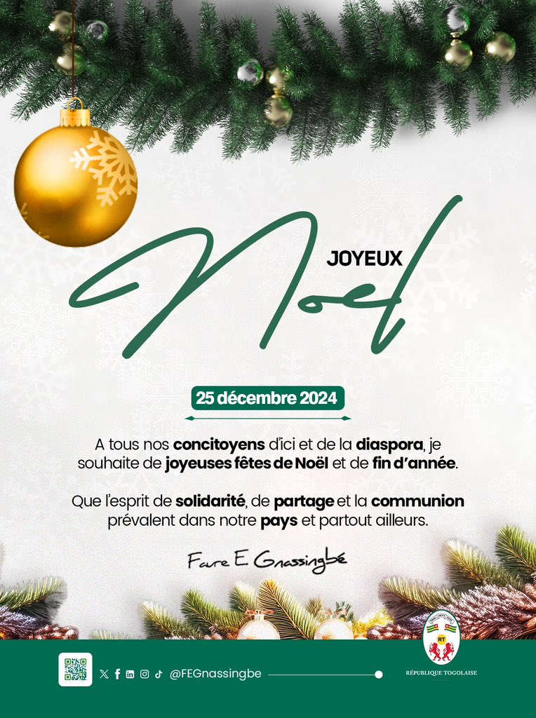 FEGnassingbe's tweet photo. À tous nos concitoyens d’ici et de la diaspora, je souhaite de joyeuses fêtes de Noël et de fin d’année. 

Que l’esprit de solidarité, de partage et la communion prévalent dans notre pays et partout ailleurs.

FEG

#Noël2024 https://t.co/7piqHTyC2K