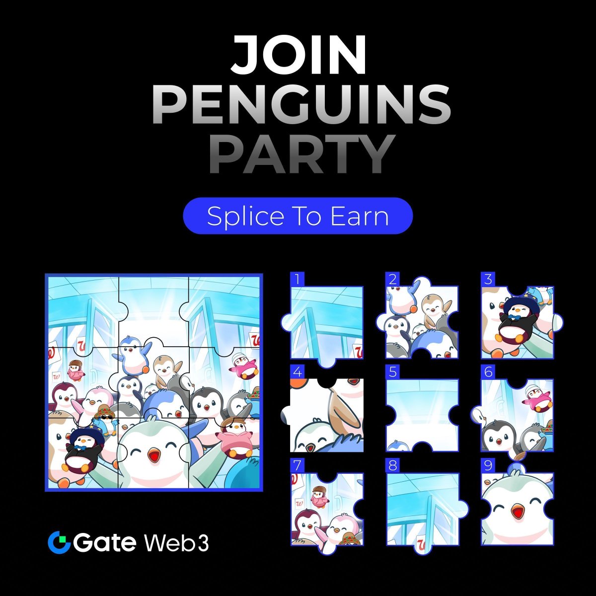 🧩#Meme Puzzle Challenge🔥

🐧 $PENGU is spreading good vibes across the meta❄️🔥

✅Splice out the correct Memes picture！

💰3 Winners to win $5 Tokens
1️⃣Follow <a href="/GateWeb3Wallet/">S.J. Sujon Carter</a>, @GateMemeBox
2️⃣Like, RT &amp; Tag 3 friends
3️⃣Puzzle + Tag #PENGU
⏳End:48H

⚡️Trade
