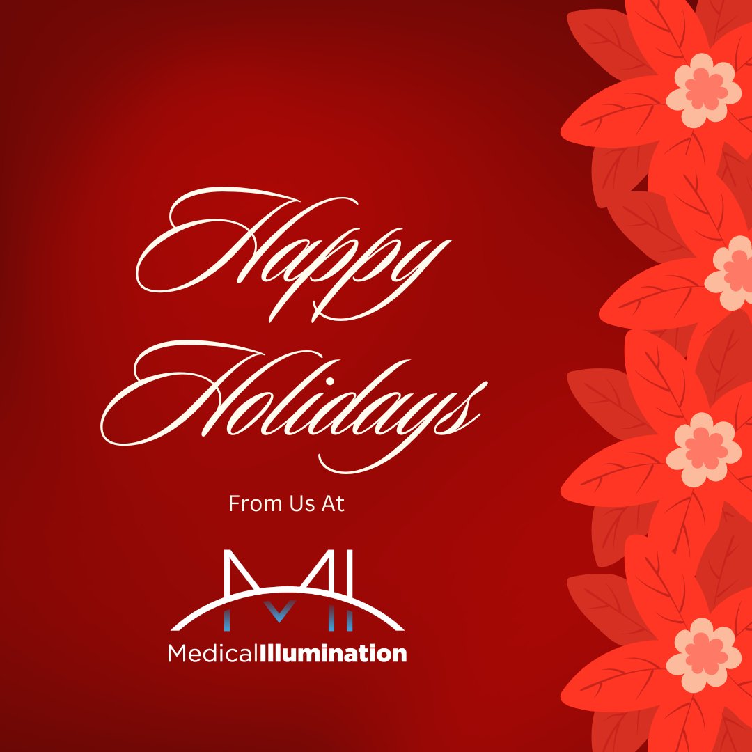 Happy Holidays from Medical Illumination! 🎄 Wishing you a bright and healthy season filled with joy and gratitude. ❄️🌟 #HappyHolidays #MedicalIllumination
