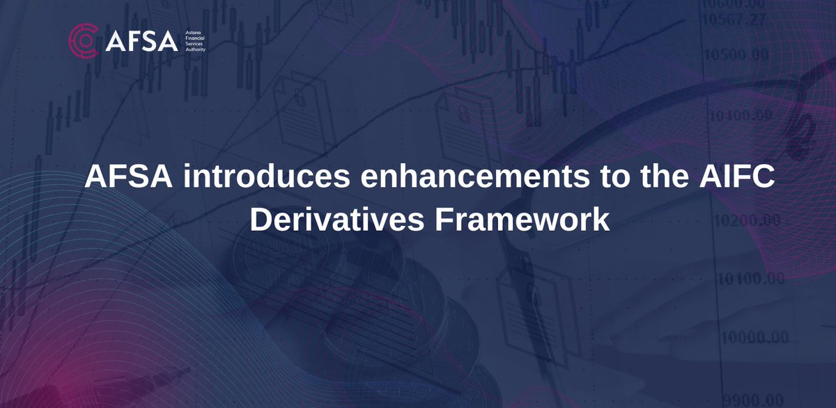 AFSA_KZ's tweet photo. The amendments offer some refinements and enhancements to conduct requirements on Derivatives transactions. More here: https://t.co/7EueL9OHNC https://t.co/1FGwJc0bQU