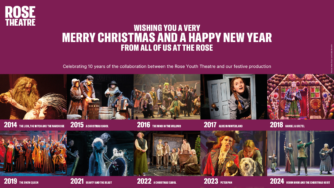 🎄✨ Merry Christmas from everyone at the Rose Theatre! 🎁🌟

This festive season, we’re not only celebrating Christmas but also marking a decade of incredible collaboration between the Rose Christmas production and the Rose Youth Theatre! 🎭🎉