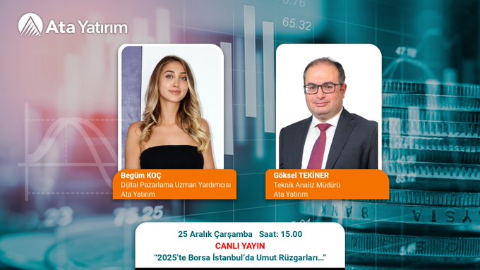 📺 Ata Yatırım Teknik Analiz Müdürü Göksel Tekiner, 25 Aralık Çarşamba günü saat 15.00'ten itibaren Ata Yatırım YouTube kanalı ‘canlı yayınında’ görüşlerini paylaşacak ve yatırımcılardan gelen soruları yanıtlayacak. 

➡️Canlı Yayın (YouTube)
youtube.com/live/21OzJZnbZ…