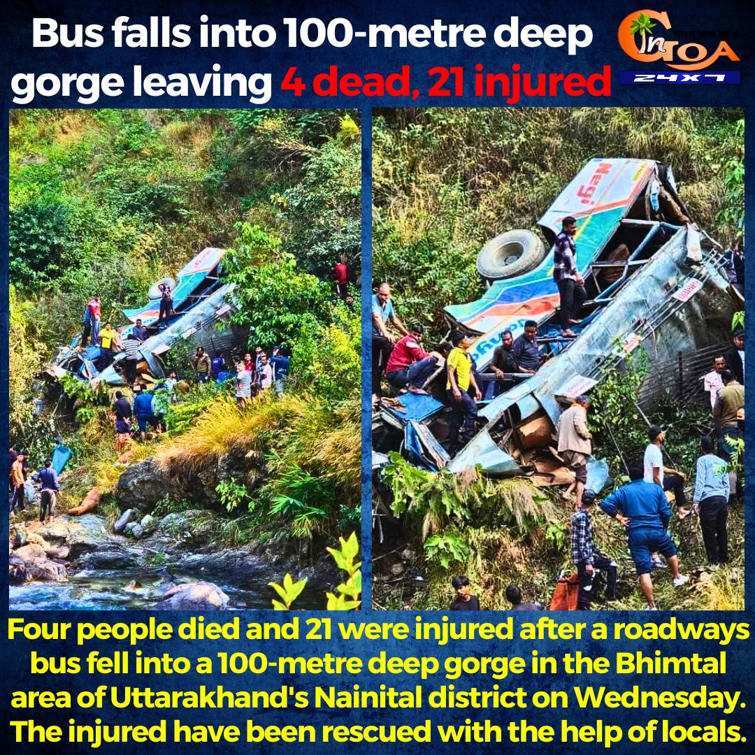 InGoa24x7's tweet photo. Bus falls into 100-metre deep gorge leaving 4 dead, 21 injured, Four people died and 21 were injured after a roadways bus fell into a 100-metre deep gorge in the Bhimtal area of Uttarakhand's Nainital district on Wednesday.
#goa #goanews #deepgorge #dead #busaccident #uttarkhand https://t.co/a86Ww7KCOZ