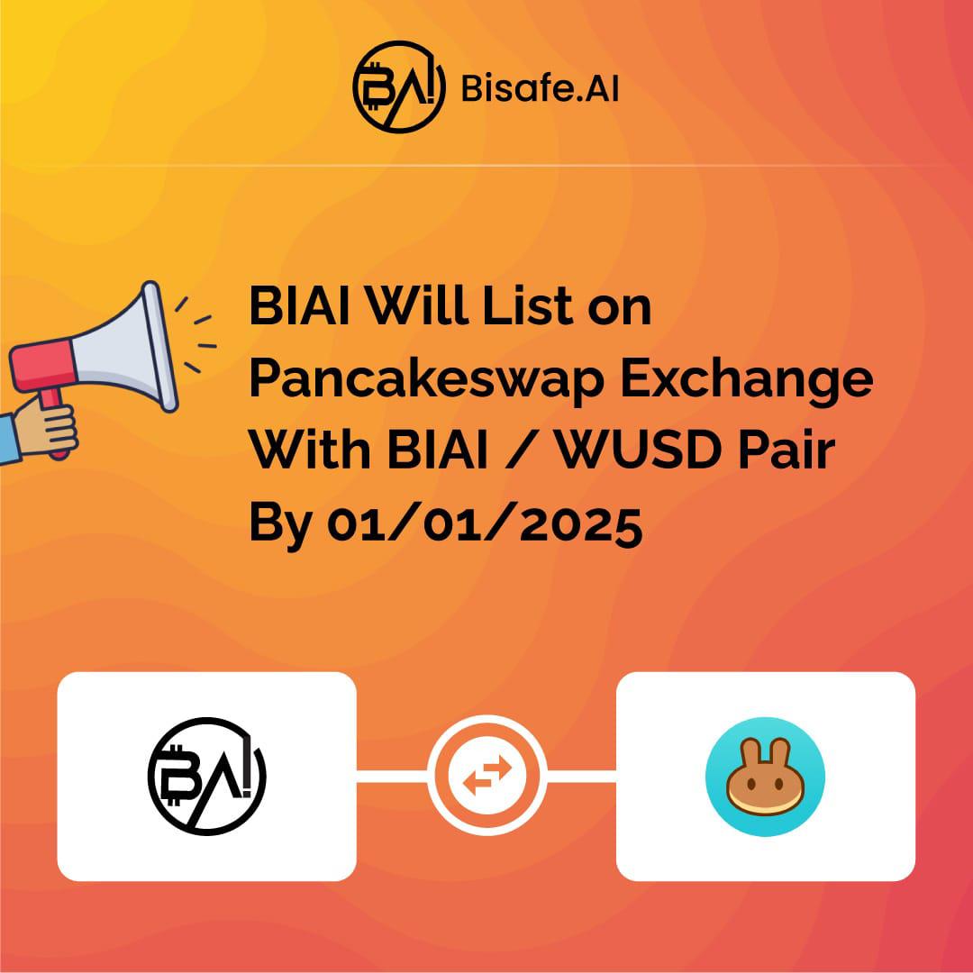 BisafeAi's tweet photo. Dear BisafeAian,
 We are excited to share that BisafeAI (BIAI) will be listed on PancakeSwap DEX exchange starting 1st January 2025, allowing you to conveniently buy and sell BIAI through.........
#bisafeai #biai  #listing #PancakeSwap #pair #wusd #DEX
 
https://t.co/cQCjDmdmjl https://t.co/d1xRVP9wNB