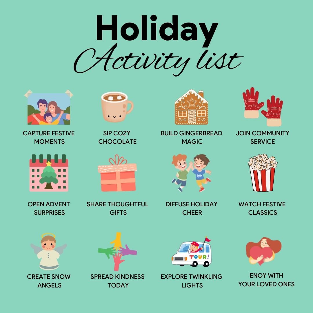 🎄✨ Holidays are here! Here’s a list to spark festive joy:

🎅 Capture moments
☕ Sip cozy chocolate
🏠 Build gingerbread magic
❤️ Join community service
🎁 Share thoughtful gifts
📺 Watch festive classics
❄️ Create snow angels
🌟 Explore twinkling lights

What’s on your list?