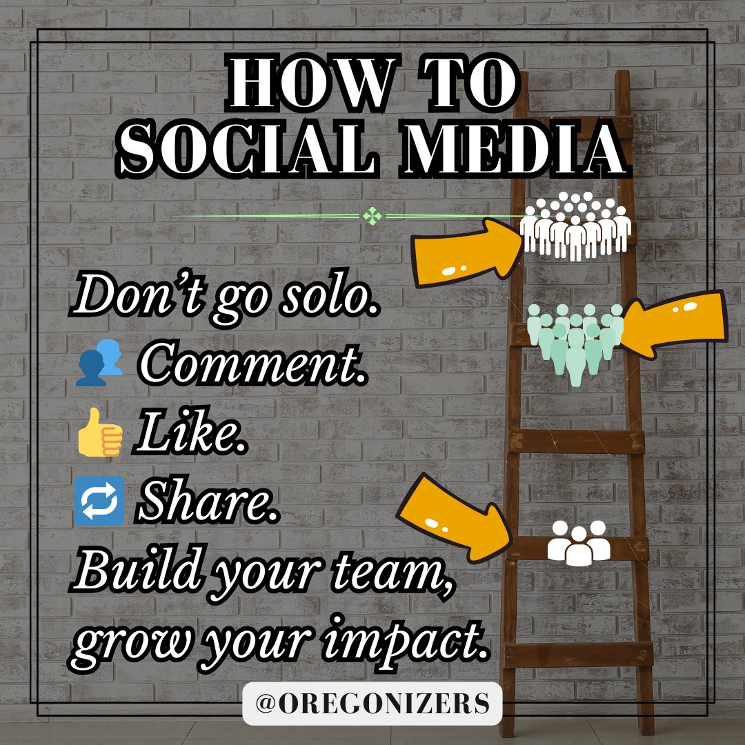 Oregonizers's tweet image. The algorithm thrives on acknowledgment. Big accounts, show smaller ones some love when they support you. Stronger networks = stronger movements. #DigitalCollab #Teamwork