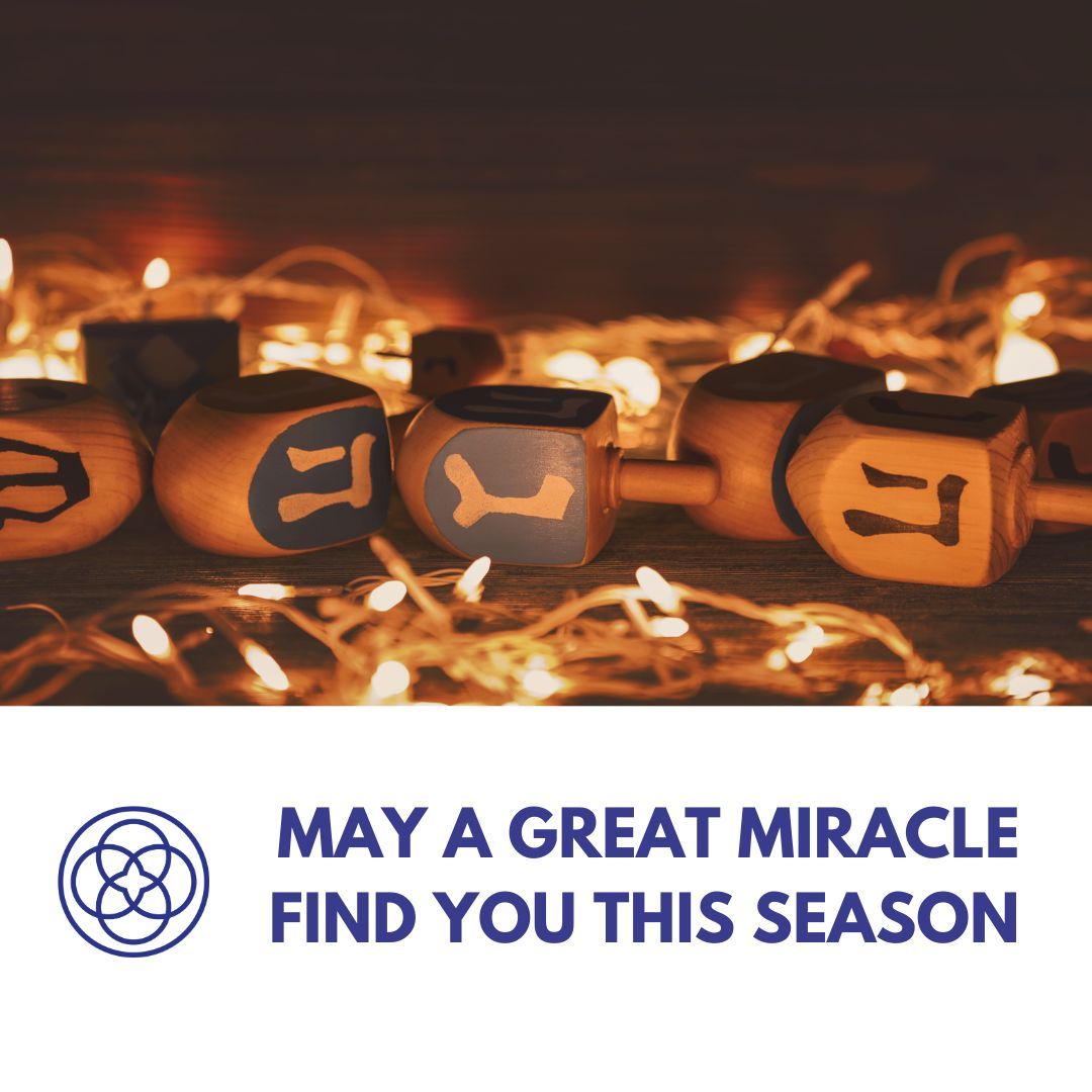 May you find the courage to boldly choose faith as this year ends, and may your miracle find you.

Happy Hanukkah to all those celebrating the miracle of light!
