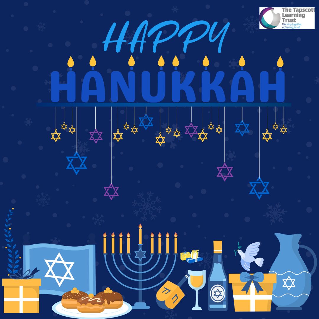 For all of those celebrating Hanukkah, The Tapscott Learning Trust hopes that  the Festival of Lights bring you and your family much happiness and joy ✨