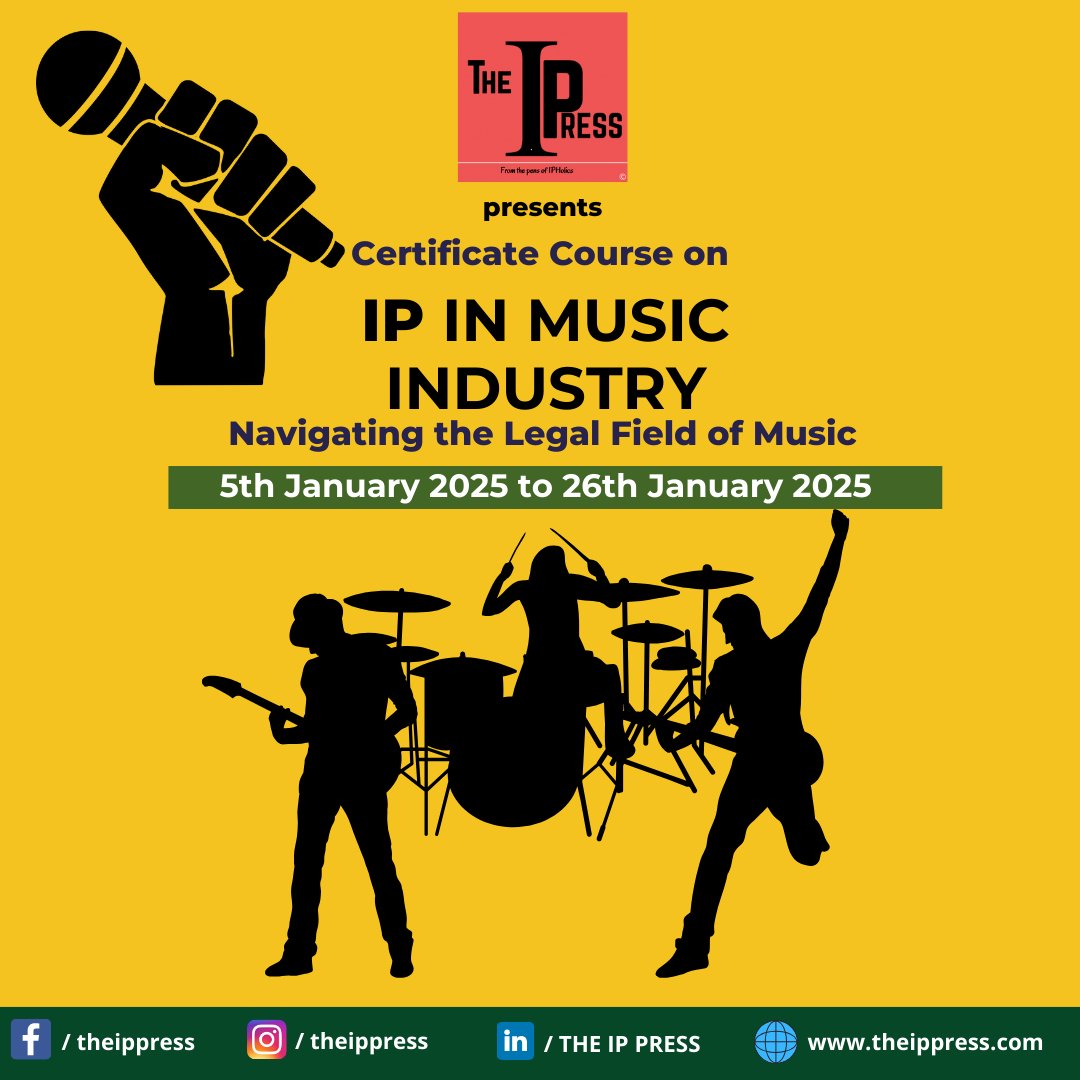theippress's tweet photo. 🎼 Step into the World of Music and Intellectual Property! 🎼

🗓 Dates: 5th January 2025 – 26th January 2025
 Mode: Online (Access from anywhere!)

Standard Fee: INR 3,500/-
Limited Offer: INR 2,800/-

📢 Secure Your Spot Today!

Register here 👉 https://t.co/uBAg9hs6Nu https://t.co/edg80UhDVG