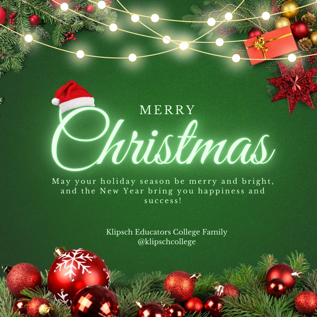 klipschcollege's tweet photo. 🎄✨ Wishing all our educators a very Merry Christmas, Happy Holidays, and a bright New Year! 🎉🎁 Your dedication and passion inspire us every day—here's to a joyful season and an amazing year ahead! 🌟📚❤️ #FutureTeachers #MerryChristmas #HappyNewYear #k12 #highered https://t.co/0kkTizum9b