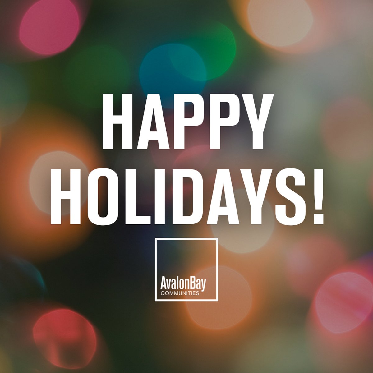 Wishing you and your loved ones a joyful holiday season from all of us at AvalonBay!
