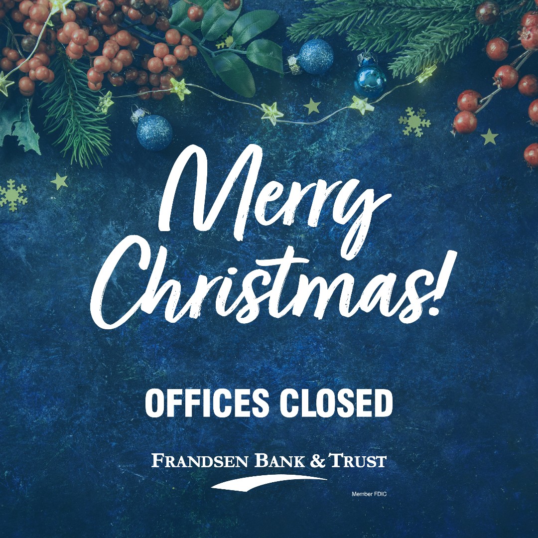 🎄Merry Christmas!🎄

We hope you have a joyful holiday filled with great memories and cherished time with your loved ones. 

📅 Please note our office is closed today. We'll resume regular business hours tomorrow, Thursday, December 26. 

#FrandsenBank #Christmas 

Member FDIC