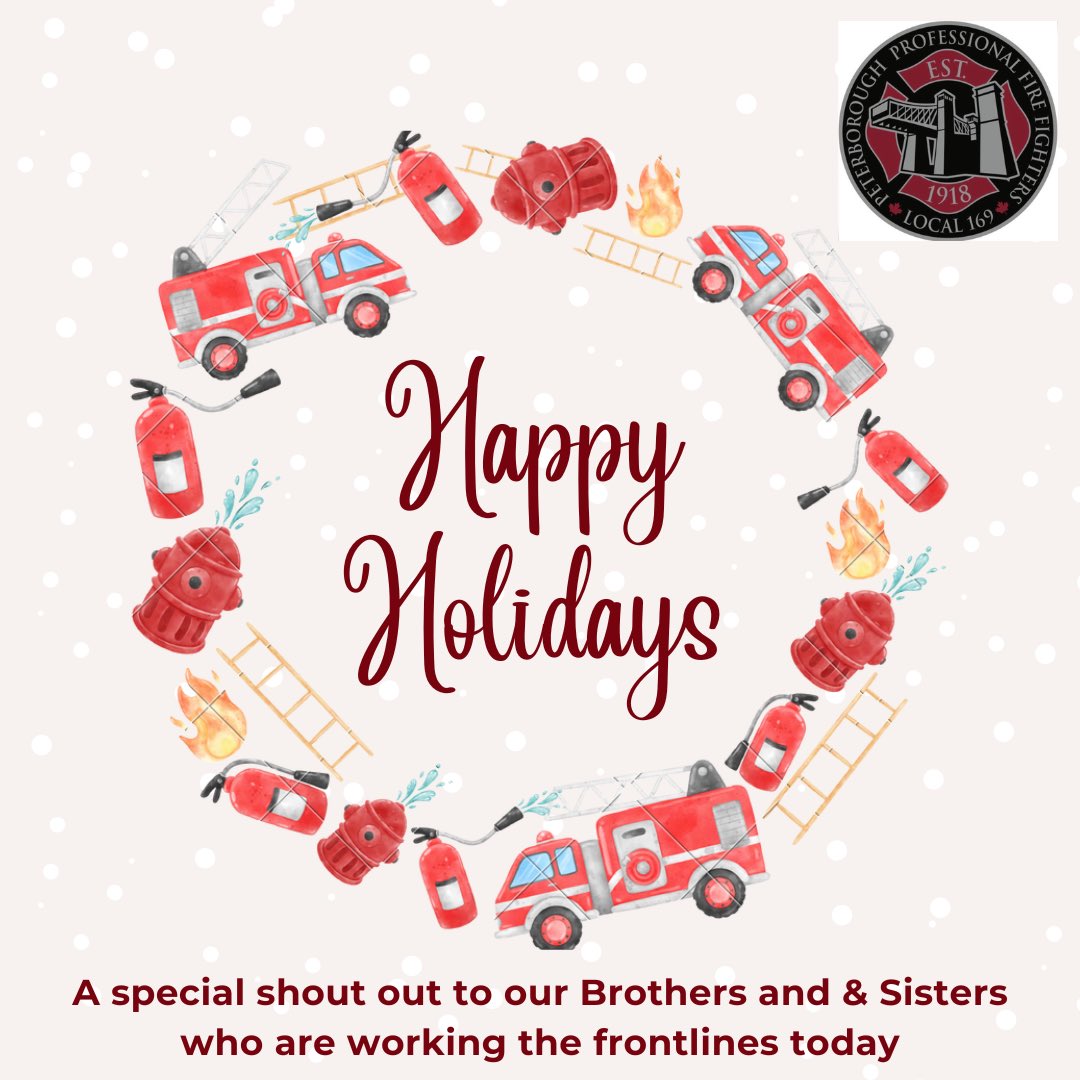 PPFFA Local 169 would like to wish everyone a safe and happy Holiday Season. A very special thank you to all of the frontline workers who are spending their Christmas on the trucks or behind the phones today. Your service is greatly appreciated!