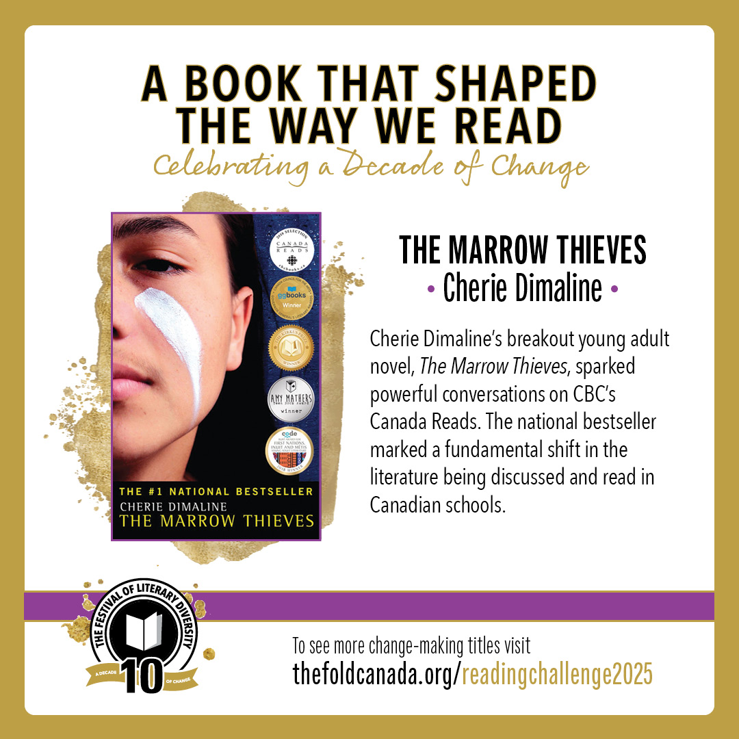 Cherie Dimaline's YA novel, The Marrow Thieves, sparked powerful conversations on Canada Reads &amp; marked a fundamental shift in the literature being discussed and read in Canadian schools.

Check back tomorrow for the next book in our countdown to the 2025 FOLD Reading Challenge!