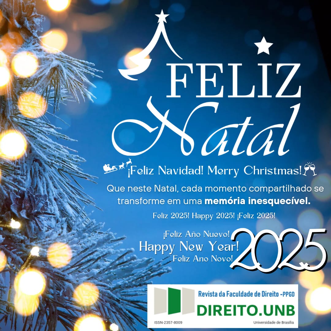 UnB_Direito's tweet photo. A Revista Direito.UnB da Universidade de Brasília (UnB), deseja a todos e a todas um Feliz Natal e um próspero Ano Novo! ☃️🎄

Que o Ano Novo que se aproxima seja uma porta aberta para novos sonhos acadêmicos, renovações de fé e muita paz. 🔔🎄

Feliz 2025! 🙏🏽🌟🌍 https://t.co/07sUB5OdK1