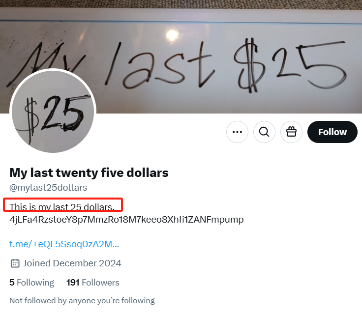 memewizd's tweet photo. $25 
4jLFa4RzstoeY8p7MmzRo18M7keeo8Xhfi1ZANFmpump
400k now

https://t.co/aApmebyDLt

dyor - "My Last Twenty Five Dollars" is an interesting name. It feels like a lot of people in the meme coin space have lost so much they’re left with just $25, chasing that “low-cost, high-reward” dream.

It seems like there are plenty of people rooting for this coin to make him rich, out of sheer sympathy.

As for the erased writing on the whiteboard, it definitely looks like this was planned all along 🤣

tg https://t.co/jwIIa8bJ1W