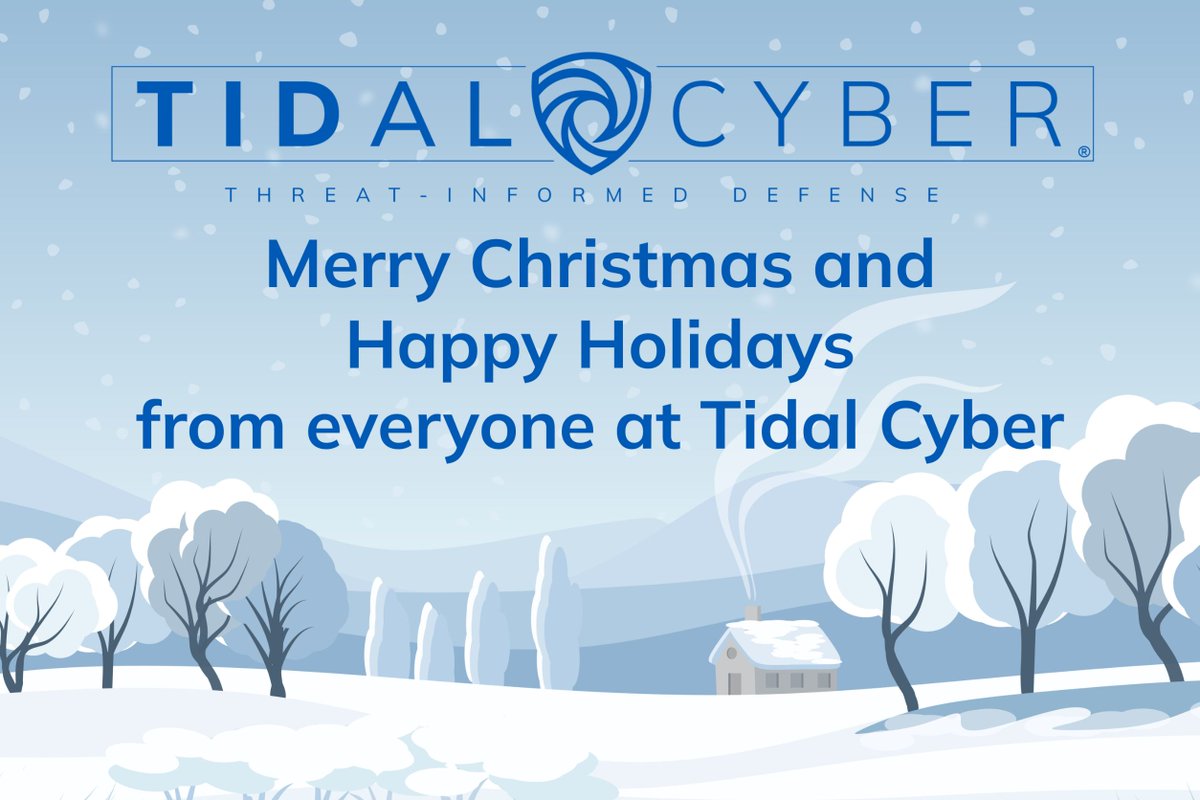 Merry Christmas and Happy Holidays from everyone at Tidal Cyber!
