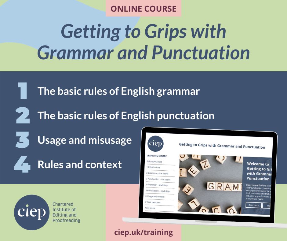 Hone your editorial skills with the CIEP's online training courses. Discover more about Getting to Grips with Grammar and Punctuation here. 👉 ciep.uk/training/choos…