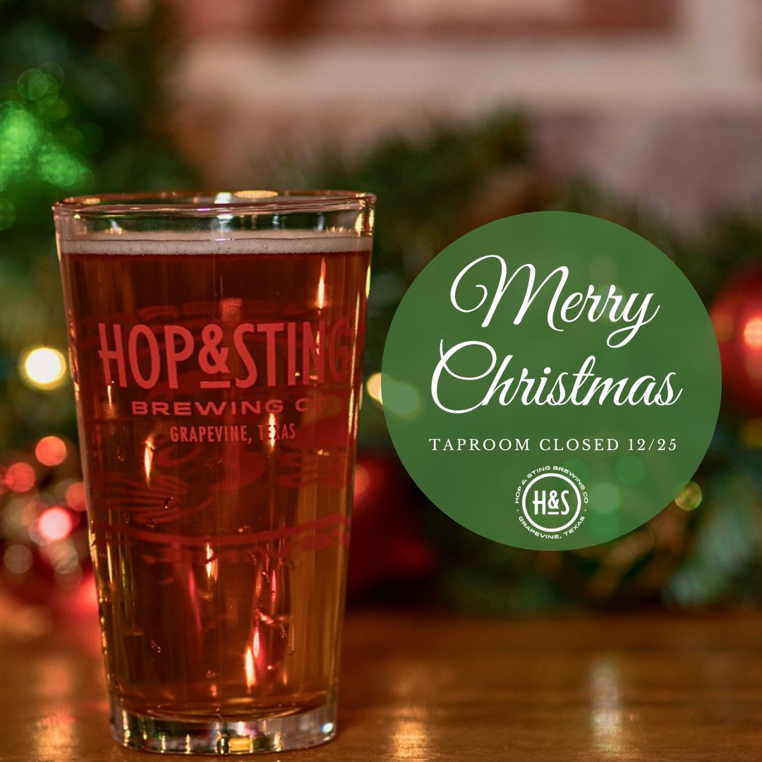 Merry Christmas from the Hop and Sting team and family. 🎄

Hop and Sting Brewing Co. is closed today Wednesday, December 25 for Christmas and will re-open for our normal operating hours tomorrow Thursday, December 26.