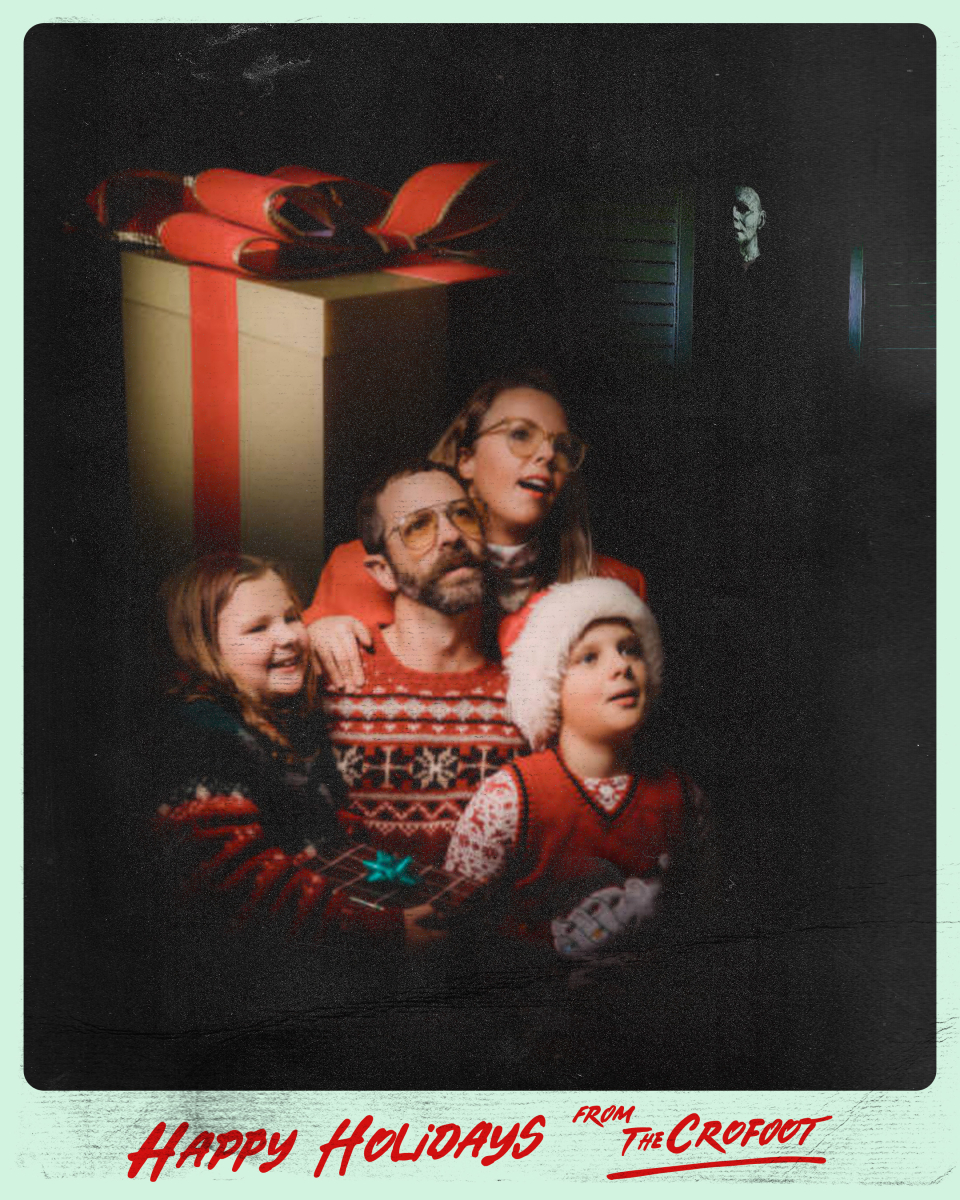 Be merry and excellent to each other. And always sleep with one eye open... it might not be Santa creepin' in the night.

For this holiday break, all inquiries can be directed to hello@thecrofoot.com.