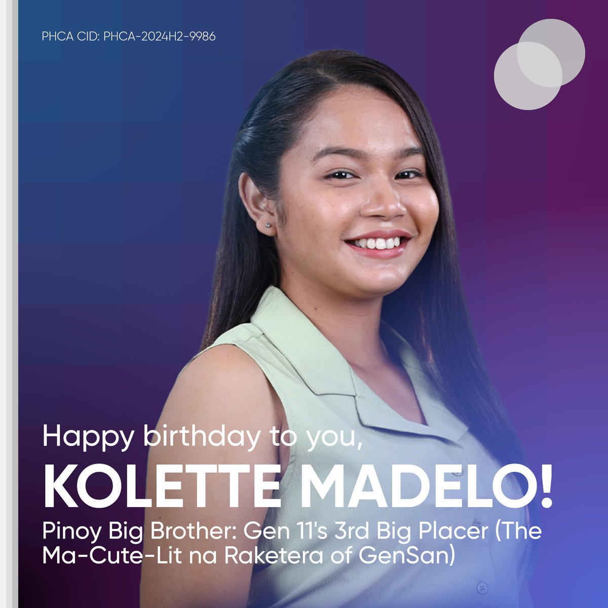 DRPSPHCA's tweet photo. HAPPY BIRTHDAY: To #PBBGen11's 3rd Big Placer, The Ma-Cute-Lit na Raketera of General Santos, #KoletteMadelo! She's 21 today (born December 26, 2003)!

PHCA CID: PHCA-2024H2-9986 https://t.co/PqN44t92bG