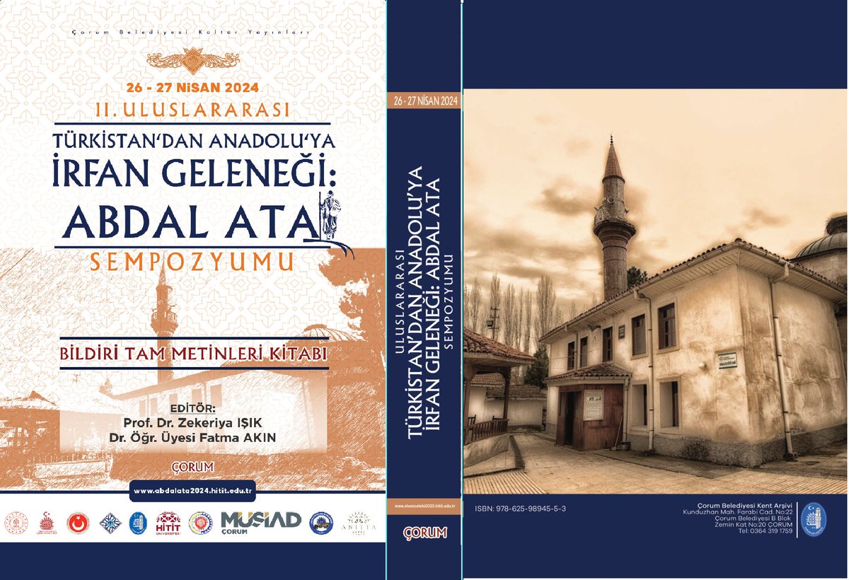 "II. Uluslararası Türkistan’dan Anadolu’ya İrfan Geleneği: Abdal Ata Sempozyumu" Bildiri Tam Metinleri Kitabı yayımlandı. Emeği geçen herkese şükranlarımı sunuyor, bilim camiasına, Abdal Ata ve Çorumumuza hayırlı olmasını diliyorum.

cdn.hitit.edu.tr/abdalata2024/f…