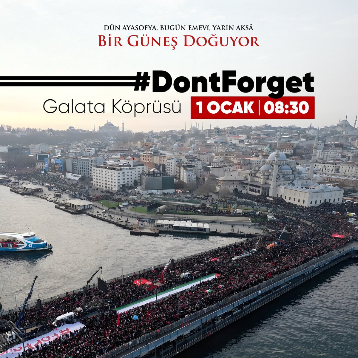 🇵🇸 Adalet için, insanlık için, Filistinli kardeşlerimiz için birleşiyoruz.
📍 Yeni yılın ilk sabahı 1 Ocak günü Filistin’e destek için omuz omuza Galata Köprüsü’nde buluşuyoruz…
🇹🇷 Unutma, birlikten kuvvet doğar!
#DontForget