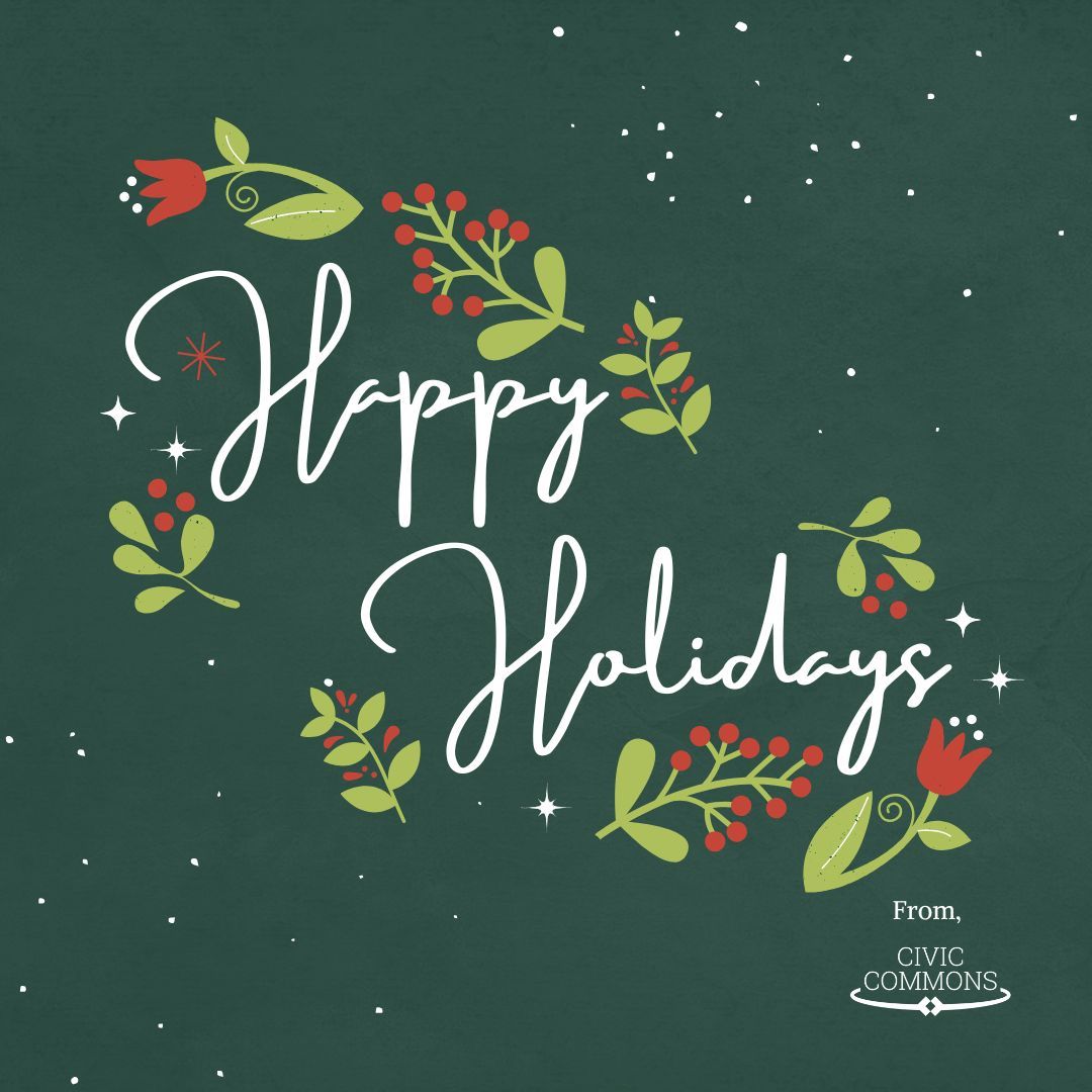 🎄✨ Happy Holidays from the Civic Commons team! 

We wish you a season filled with love, joy, and community spirit. 

#happyholidays #civiccommons #communityspirit #holiday #seasonsgreetings #togetherwethrive #newyear2025 #gratitude #makingadifference
