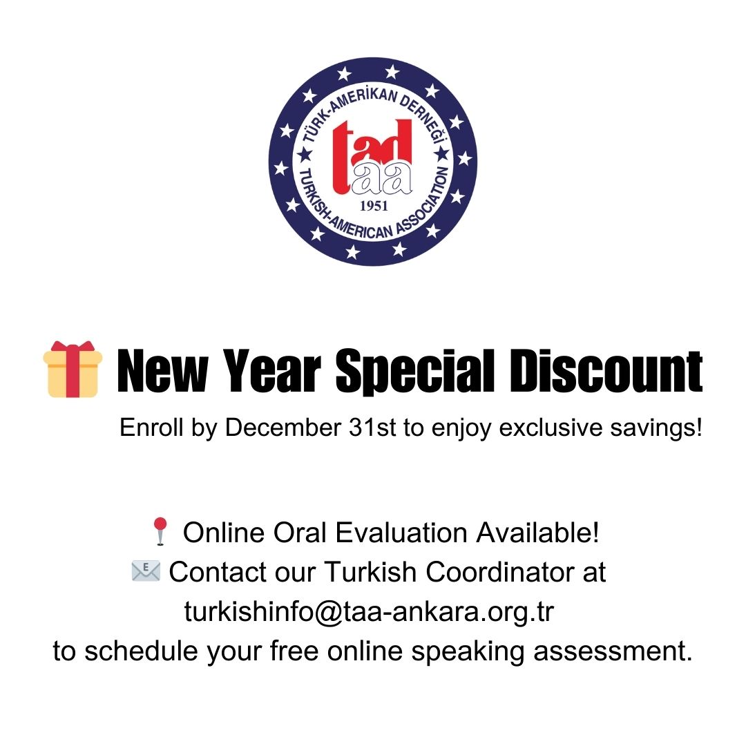 letstaa's tweet photo. 🎉 Kickstart Your 2025 with Turkish!

🎁 New Year Special Discount:
Enroll by December 31st to enjoy exclusive savings!

📍 Online Oral Evaluation Available!
📧 Contact our Turkish Coordinator at turkishinfo@taa-ankara.org.tr to schedule your free online speaking assessment. https://t.co/Vk7q48md4C
