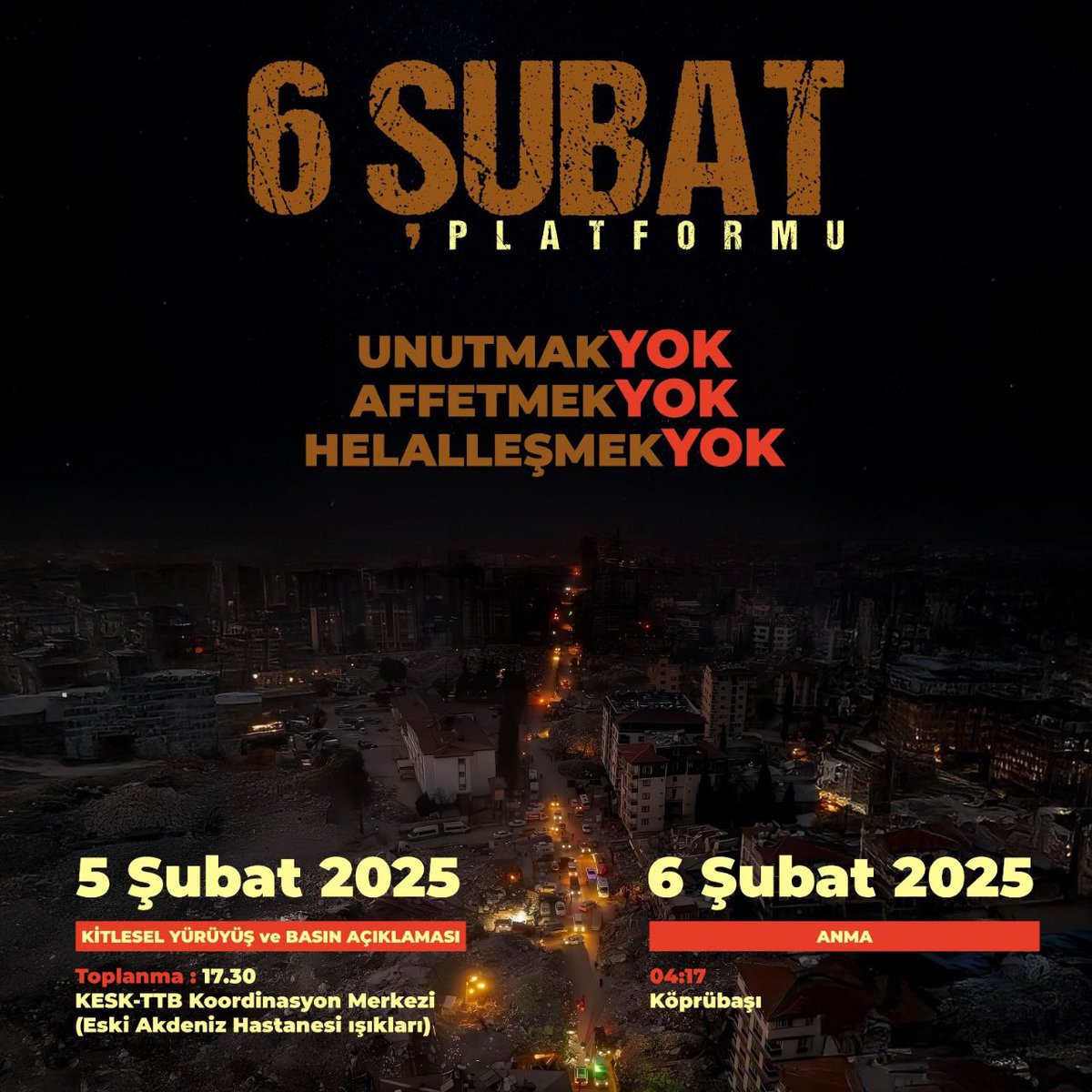 Kaybettiklerimiz için, şehrimiz için hesap soruyoruz. Depremin yıldönümünde, 5-6 Şubat'ta Antakya'da olacağız! #UnutmadıkUnutturmayacağız
