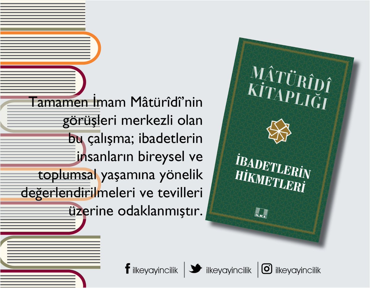 ilkeyayincilik's tweet photo. #ilkeyayıncılık #kitap #freepalestine🇵🇸 #boycott #kitapyurducom #yeryuzukitap #dr_dunyasi #oku #bilgi #kültür #gelenek #maturidi #ahlak #birey #toplum #ibadet #hikmetler https://t.co/nWA9Sq5ivb
