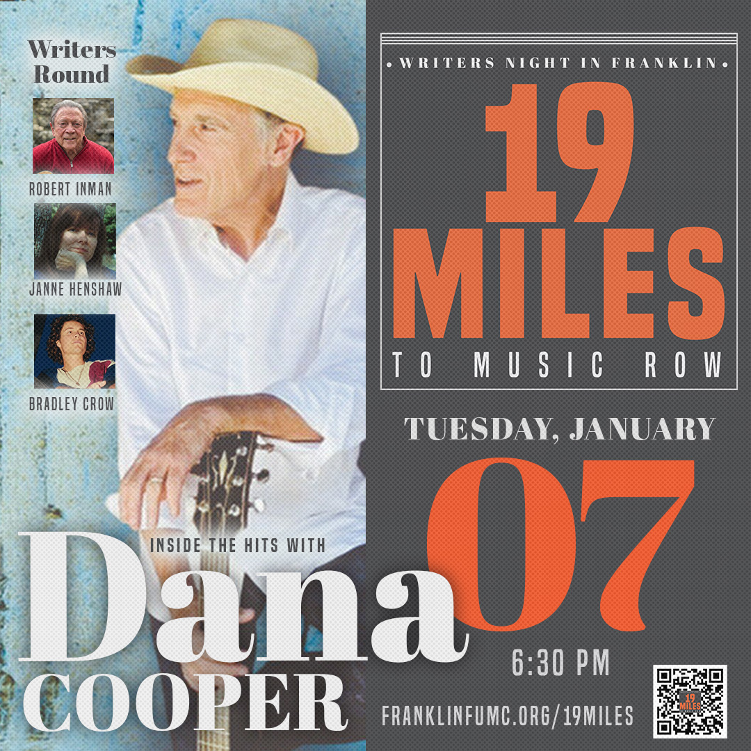 Franklin_First's tweet image. Join us Tuesday, Jan. 7, at 6:30 p.m. for 19 Miles to Music Row featuring Dana Cooper!🎶 Start 2025 with great music, storytelling, and community. Don’t miss it! ow.ly/7TLf50Uw4UA #19MilesToMusicRow #LiveMusic #DanaCooper #FranklinTN #BradCrow #RobertInman #JanneHenshaw