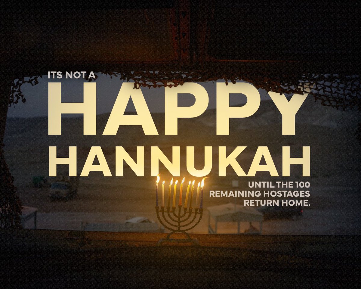 IDF's tweet photo. 100 families won't be able to light the menorah with their loved ones for the second year in a row. 100 hostages are still held captive by Hamas in Gaza. https://t.co/6vctkfbnYj